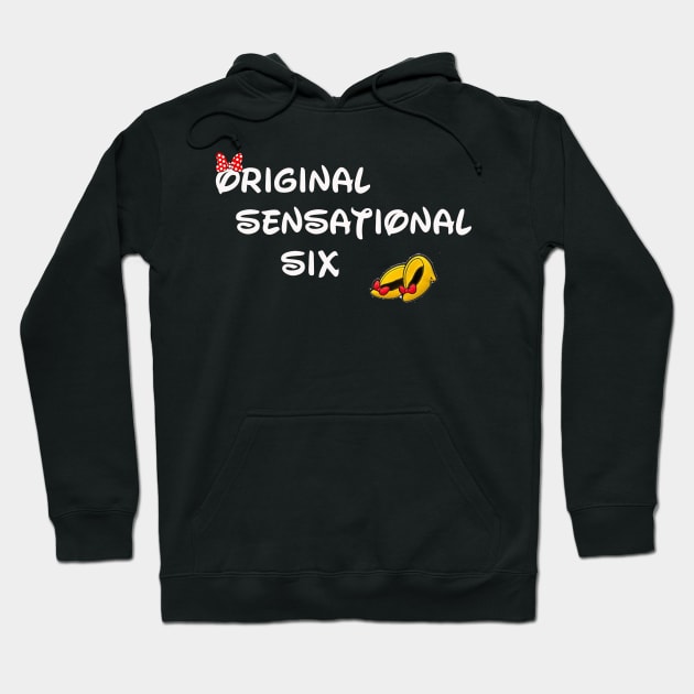 Original Sensational six Hoodie by magicmirror